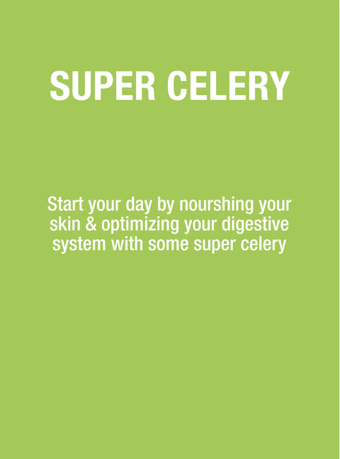Super Celery